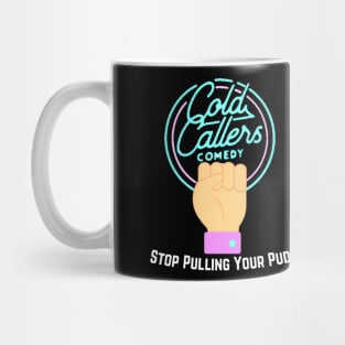 Stop Pulling Your Pud Mug